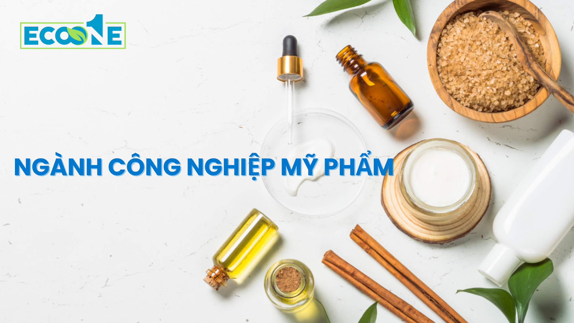 Tổng quan về ngành công nghiệp mỹ phẩm